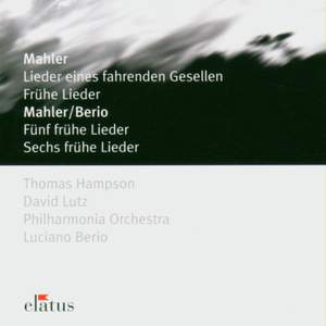 Mahler: Lieder eines fahrenden Gesellen, etc.