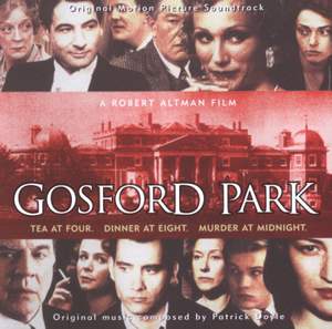 Doyle, P: Gosford Park, etc.