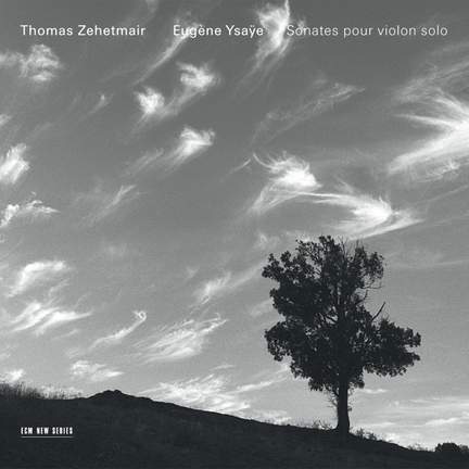 Ysaÿe: Six Sonatas for solo violin Op. 27