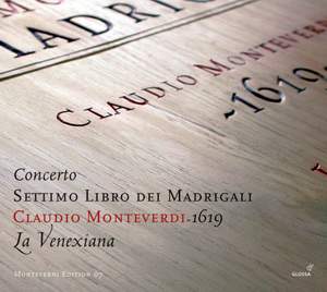 Monteverdi: Il  settimo libro de madrigali, 1619 'Concerto'