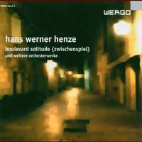 Hans Werner Henze - Boulevard Solitude & other Orchestral Works