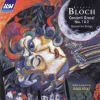 Bloch: Concerti Grossi