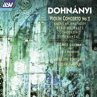 Dohnanyi: Violin Concerto No. 2, Harp Concertino & other orchestral works