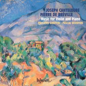 Canteloube & Breville: Music for Violin and Piano