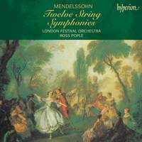 Mendelssohn: String Symphonies Nos. 1-12