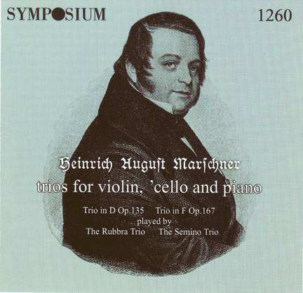Heinrich Marchner - Piano Trios