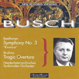 Beethoven: Symphony No. 3 & Brahms: Tragic Overture
