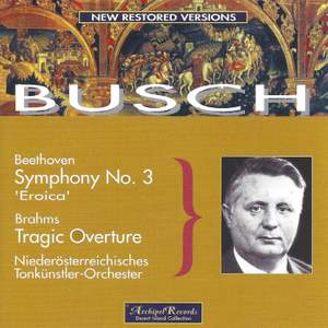 Beethoven: Symphony No. 3 & Brahms: Tragic Overture