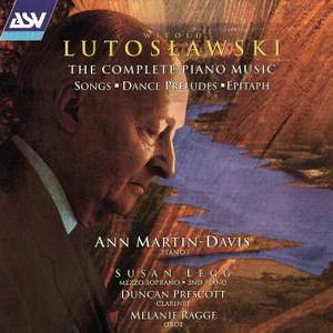 Lutoslawski: The Complete Piano Music