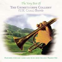 The Very Best of The Grimethorpe Colliery (UK Coal) Band