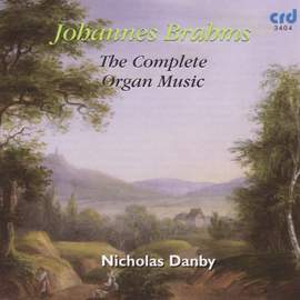 Johannes Brahms - The Complete Organ Music
