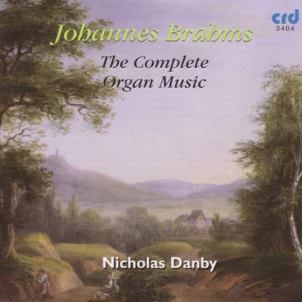 Johannes Brahms - The Complete Organ Music