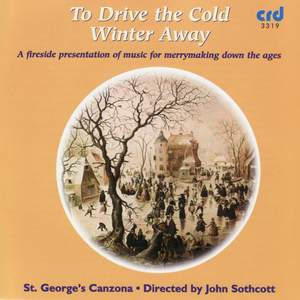 To Drive the Cold Winter Away