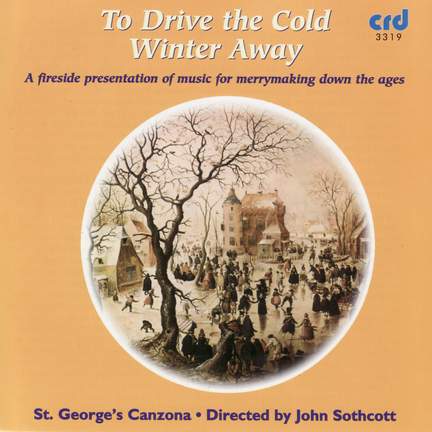 To Drive the Cold Winter Away