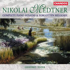 Nikolai Medtner - Complete Piano Sonatas & Forgotten Melodies