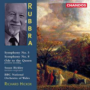 Rubbra: Symphonies Nos. 5 & 8 and Ode to the Queen