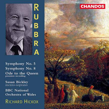 Rubbra: Symphonies Nos. 5 & 8 and Ode to the Queen