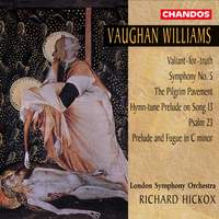 Vaughan Williams: Valiant for Truth, Symphony No. 5, The Pilgrim Pavement & other works