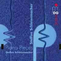 Steffen Schleiermacher - Piano Pieces