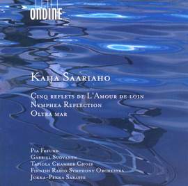 Saariaho: Cinq reflets de L'Amour de loin, Nymphea Reflection & Oltra mar