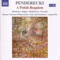 Penderecki: A Polish Requiem