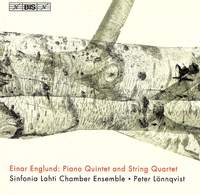Englund: Piano Quintet & String Quartet