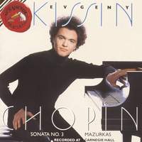 Chopin: Piano Sonata No. 3 and Mazurkas