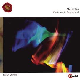 MacMillan: Veni, Veni Emmanuel, etc.