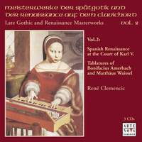 Late Gothic & Renaissance Masterworks Vol. 2