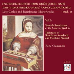Late Gothic & Renaissance Masterworks Vol. 2