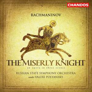 Rachmaninoff: The Miserly Knight, Op. 24