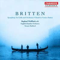 Britten: Cello Symphony & Suite from Death in Venice