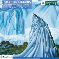 Douglas Lilburn - Complete Piano Music Volume 1