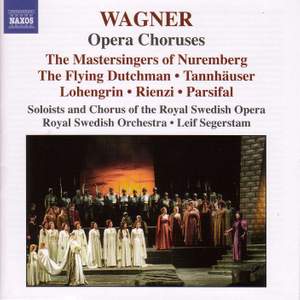 Wagner - Opera Choruses