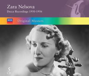 Zara Nelsova: The Decca Recordings 1950-1956
