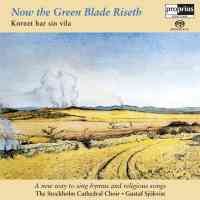 Now the Green Blade Riseth