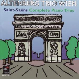 Saint-Saëns - Complete Piano Trios