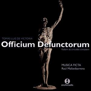 Victoria: Requiem 1605 'Officium defunctorum', etc.