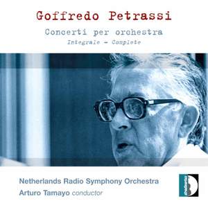 Goffredo Petrassi - Complete Concertos for Orchestra
