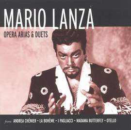 Mario Lanza - Arias and Duets