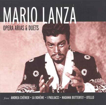 Mario Lanza - Arias and Duets