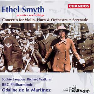 Smyth: Serenade in D & Concerto for violin, horn & orchestra