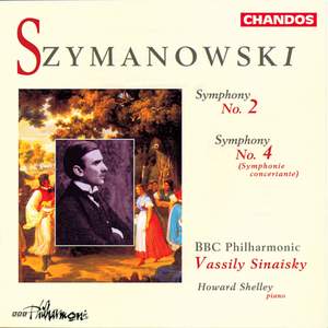 Szymanowski: Symphony No. 2 in B flat major, Op. 19, etc.
