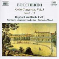 Boccherini - Cello Concertos Volume 3