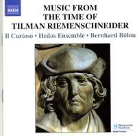 Music from the Time of Tilman Riemenschneider