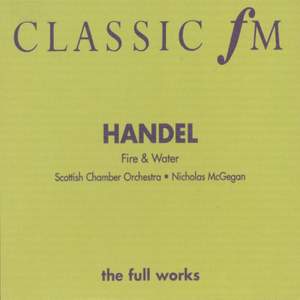 Handel: Music for the Royal Fireworks, HWV351, etc.