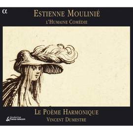 Estienne Moulinié - L'Humaine Comédie