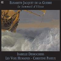 Elisabeth Jacquet de la Guerre - Le Sommeil d'Ulisse