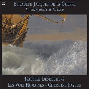 Elisabeth Jacquet de la Guerre - Le Sommeil d'Ulisse