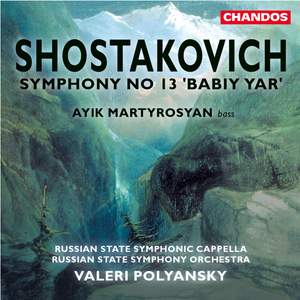 Shostakovich: Symphony No. 13 in B flat minor, Op. 113 'Babi Yar' Product Image
